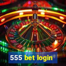 555 bet login